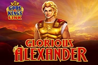 Glorious Alexander VIP Gods & Kings Link
